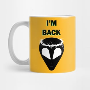 Alien Jesus 'I'm Back' #1 Mug